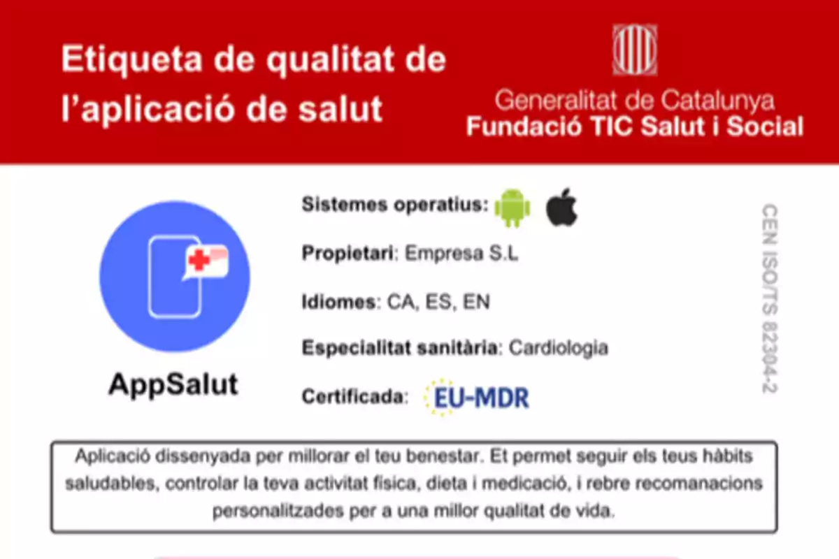 Etiqueta de calidad de una aplicación de salud llamada AppSalut, con información sobre sistemas operativos compatibles, idiomas, especialidad en cardiología, certificación europea y una breve descripción de sus funciones para mejorar el bienestar y hábitos saludables
