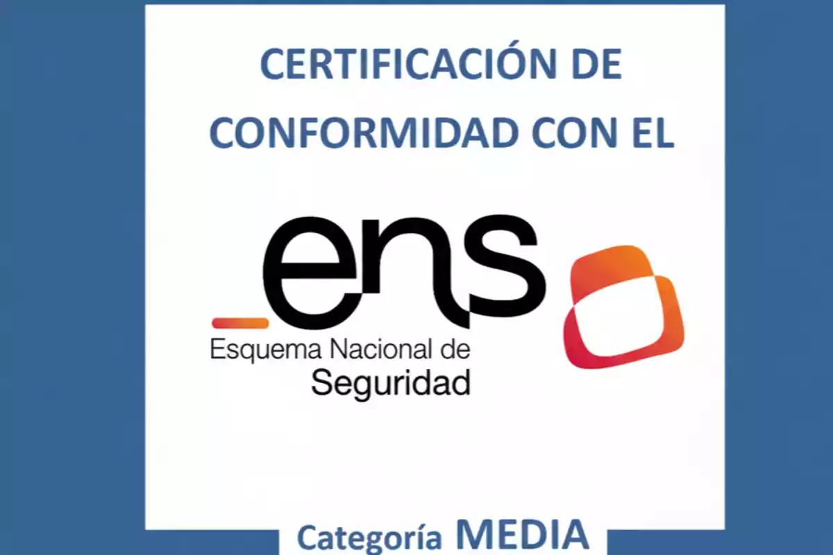 Certificación de conformidad con el Esquema Nacional de Seguridad en categoría media