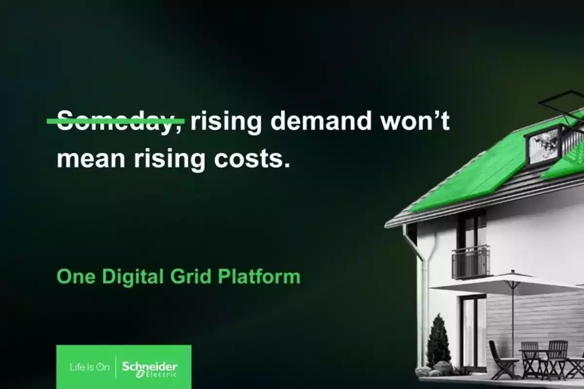 Casa moderna con techo verde y mensaje que dice que el aumento de la demanda no significará aumento de costos, junto al logo de Schneider Electric