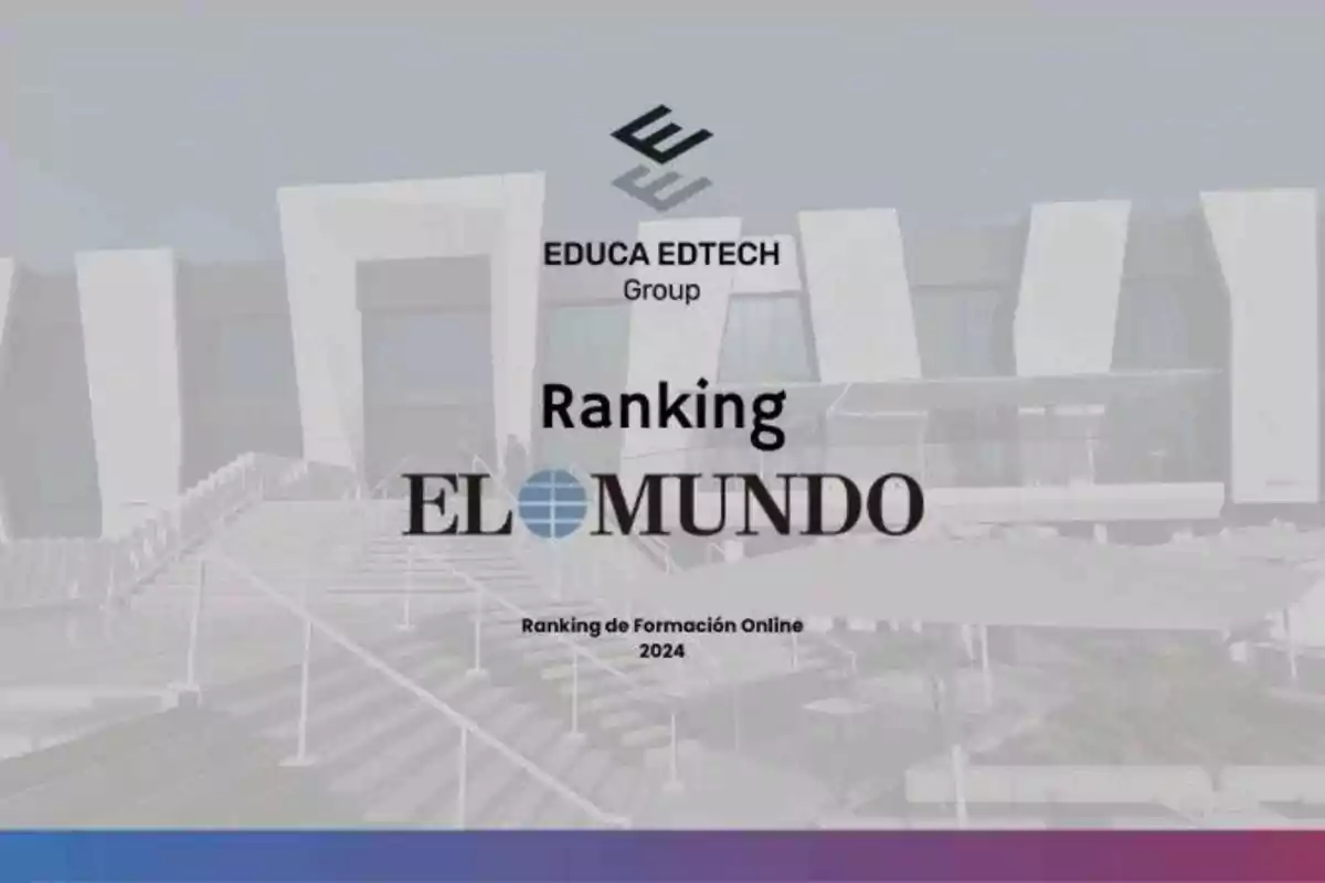 Ranking de Formación Online 2024 de Educa Edtech Group por El Mundo.