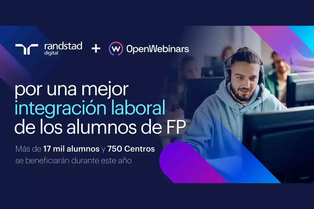 Imagen promocional de Randstad Digital y OpenWebinars enfocada en la integración laboral de alumnos de FP, con un joven usando auriculares frente a un ordenador.