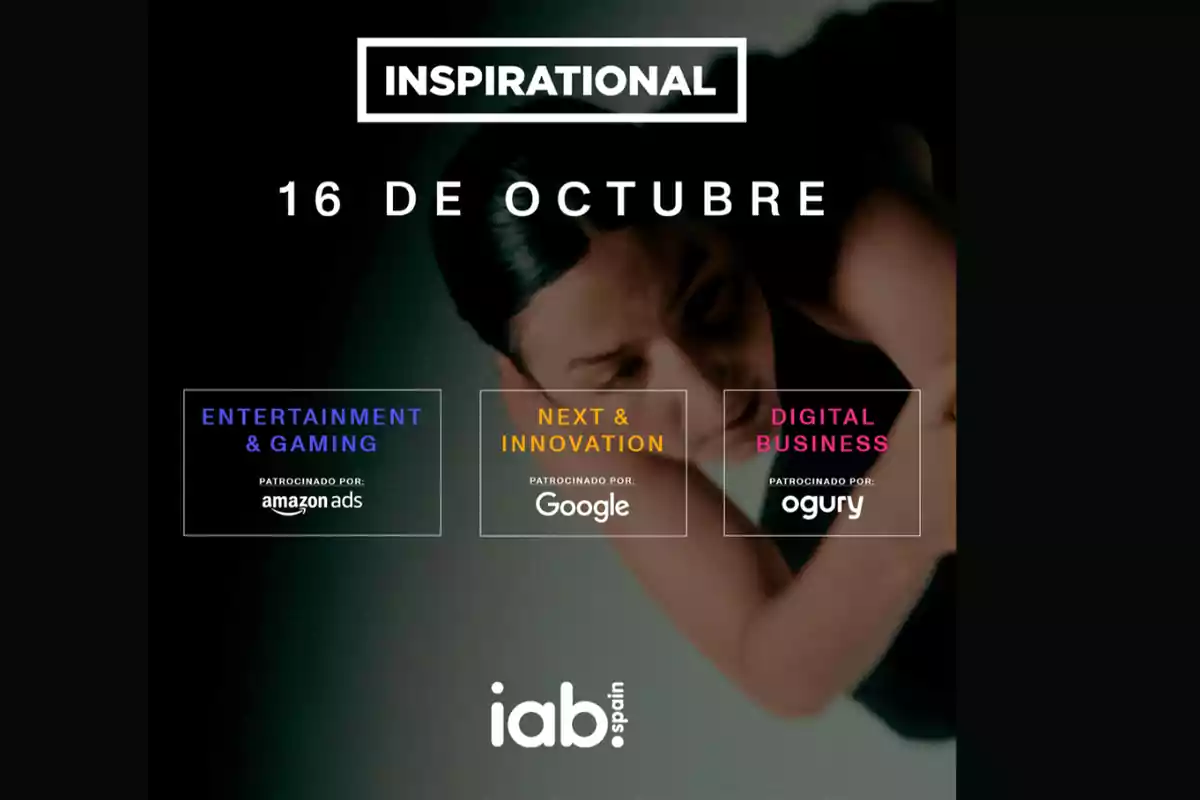 Imagen promocional del evento Inspirational el 16 de octubre con categorías de entretenimiento y gaming, innovación y negocios digitales, patrocinado por Amazon Ads, Google y Ogury, organizado por IAB Spain.