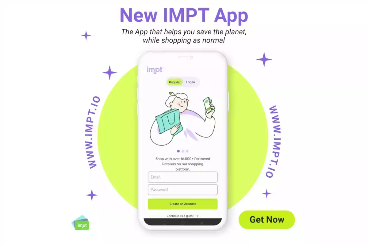 Imagen promocional de la nueva aplicación IMPT que ayuda a cuidar el planeta mientras compras normalmente mostrando un teléfono con la interfaz de la app y un botón para obtenerla ahora.